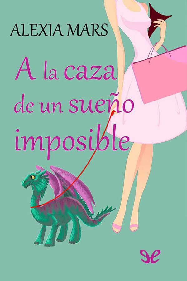 A la caza de un sueño imposible