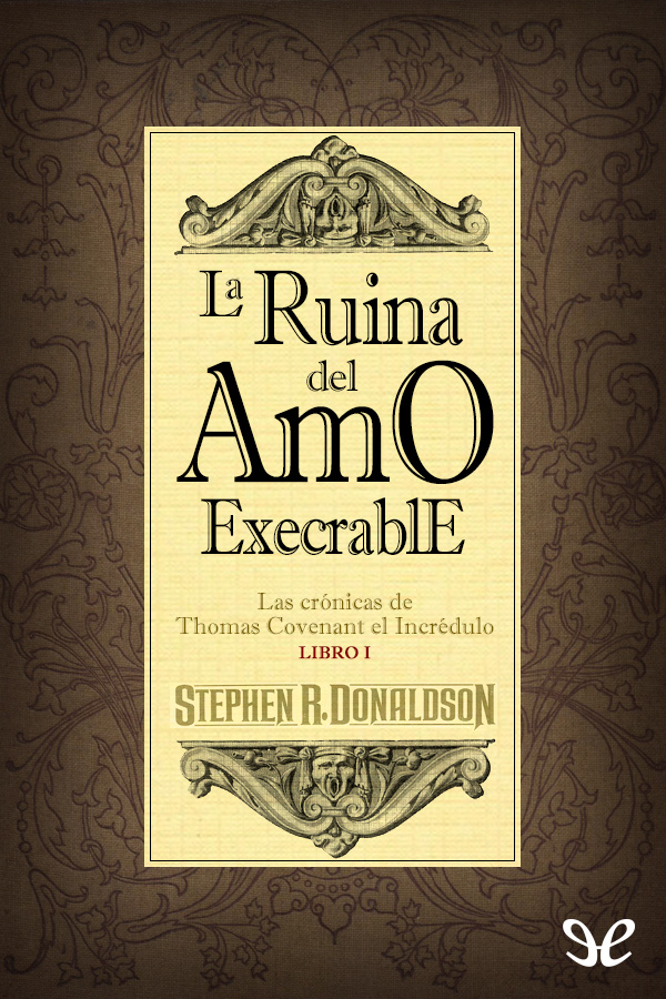La ruina del Amo Execrable