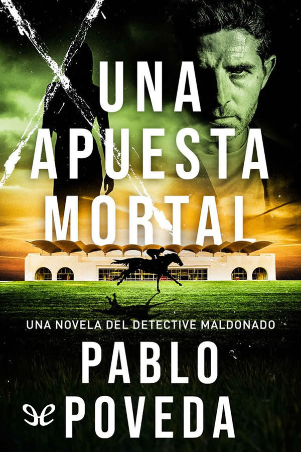 Una apuesta mortal