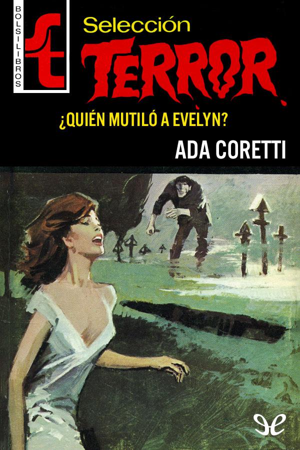 ¿Quién mutiló a Evelyn?