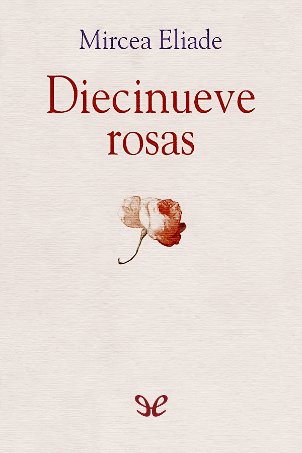 Diecinueve rosas