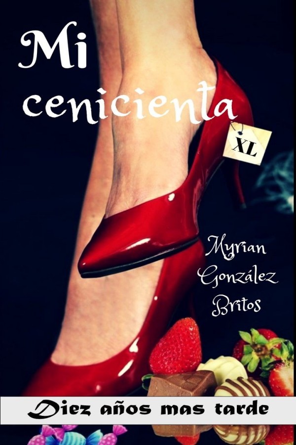 Mi cenicienta XL - Diez años más tarde