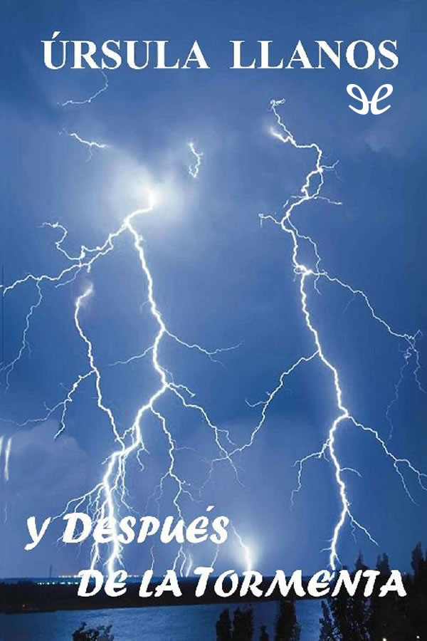 Y después de la tormenta
