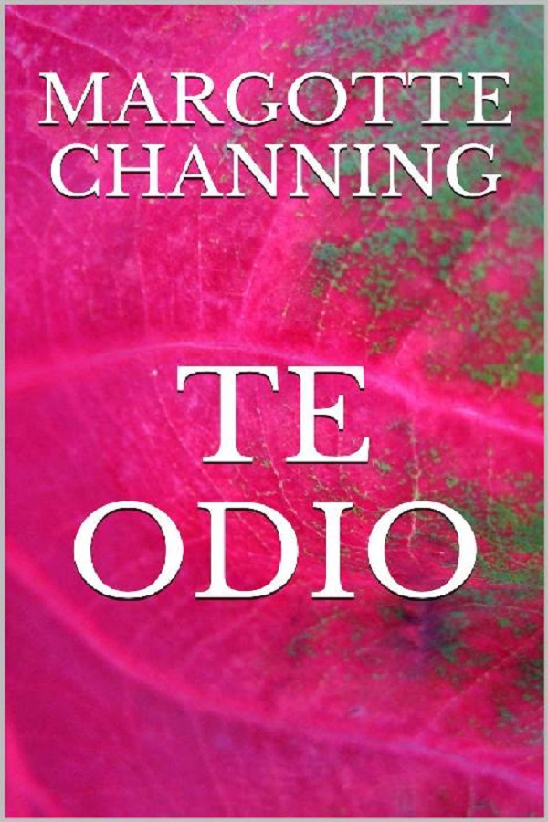 Te odio