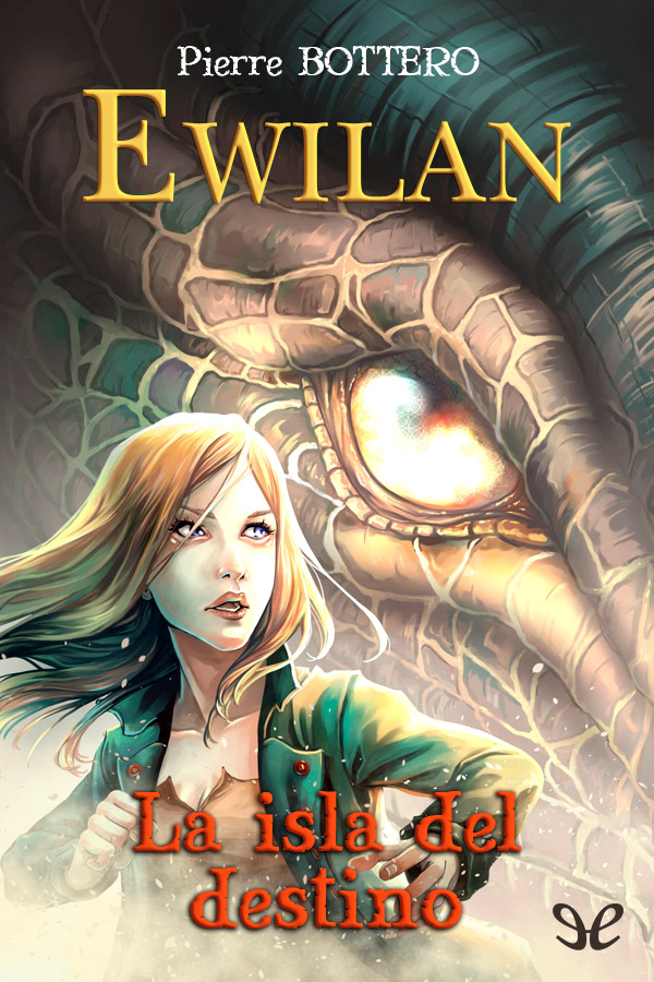 Ewilan, la isla del destino