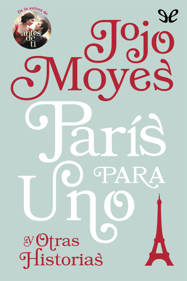 París para uno y otras historias