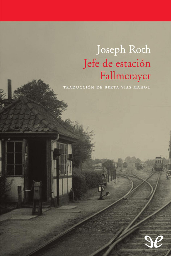 Jefe de estación Fallmerayer [tr. Vias Mahou]
