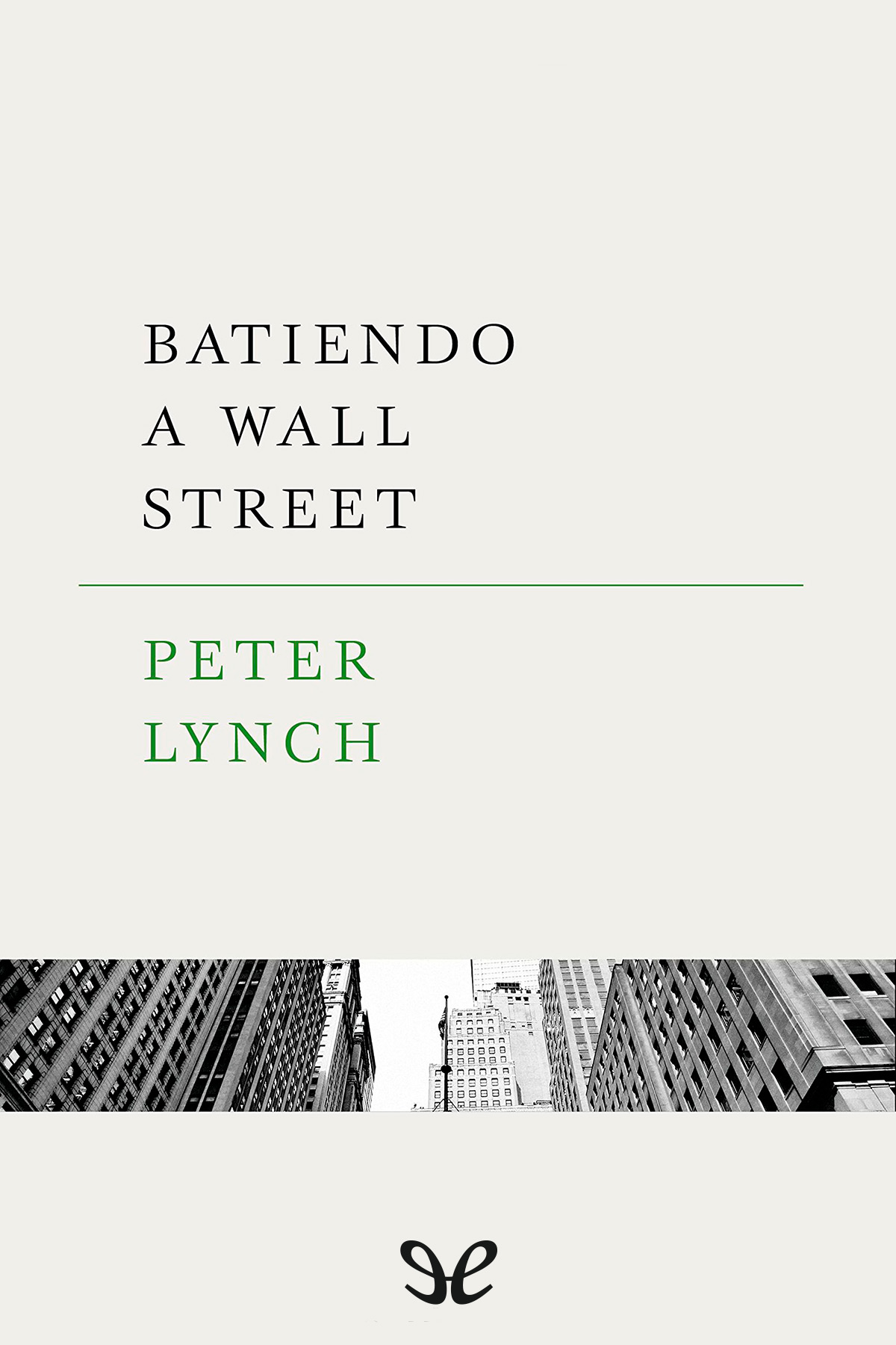 Batiendo a Wall Street
