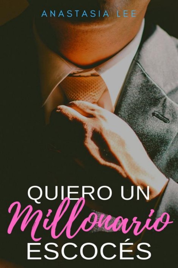 Quiero un millonario escocés