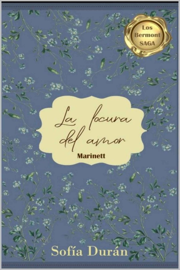La locura del amor: Marinett
