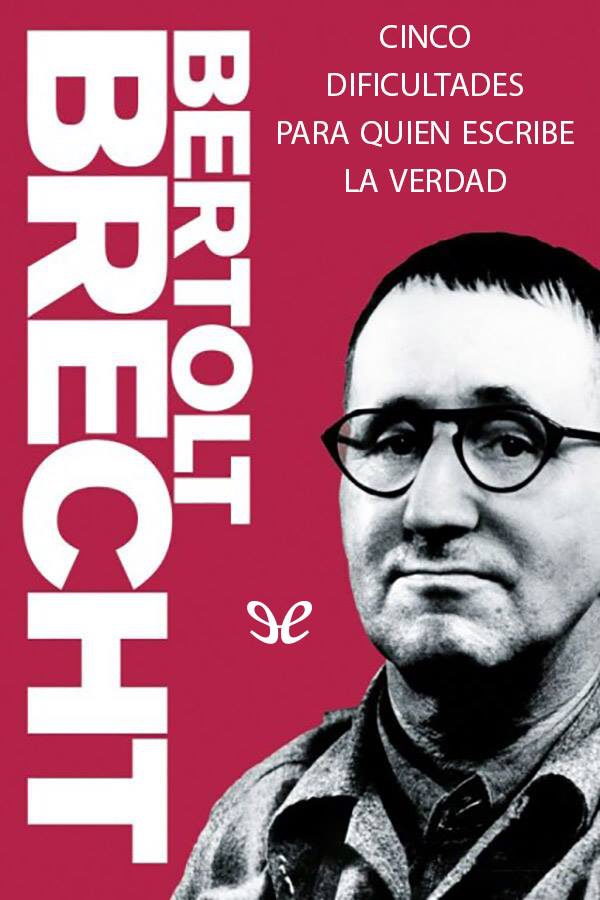 Cinco dificultades para quien escribe la verdad