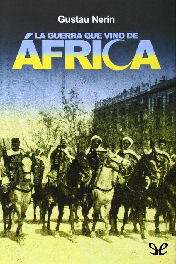 La guerra que vino de África