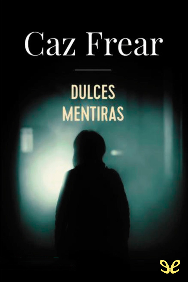 Dulces mentiras