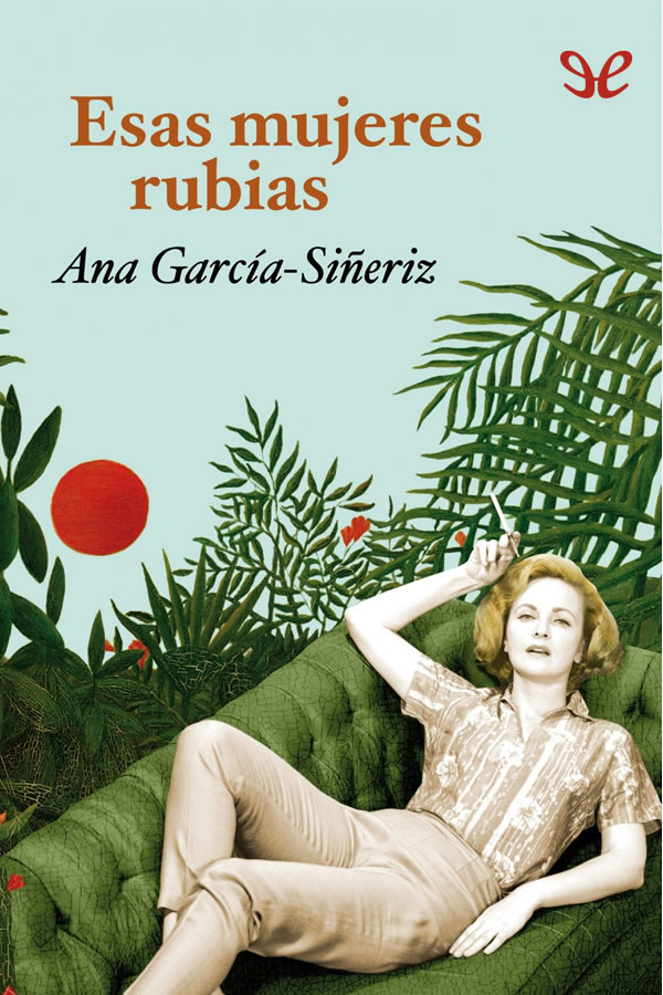 Esas mujeres rubias