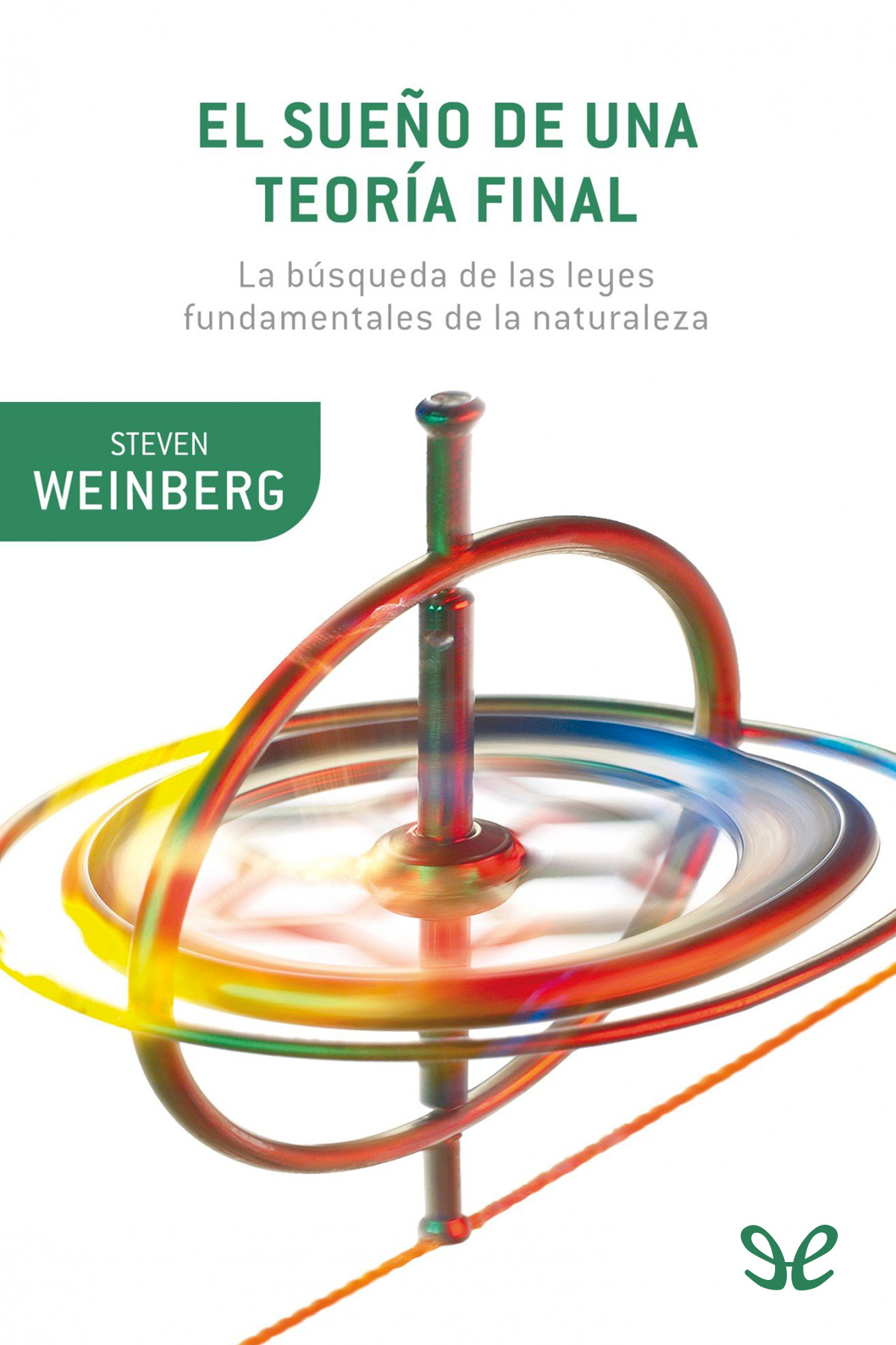 El sueño de una teoría final