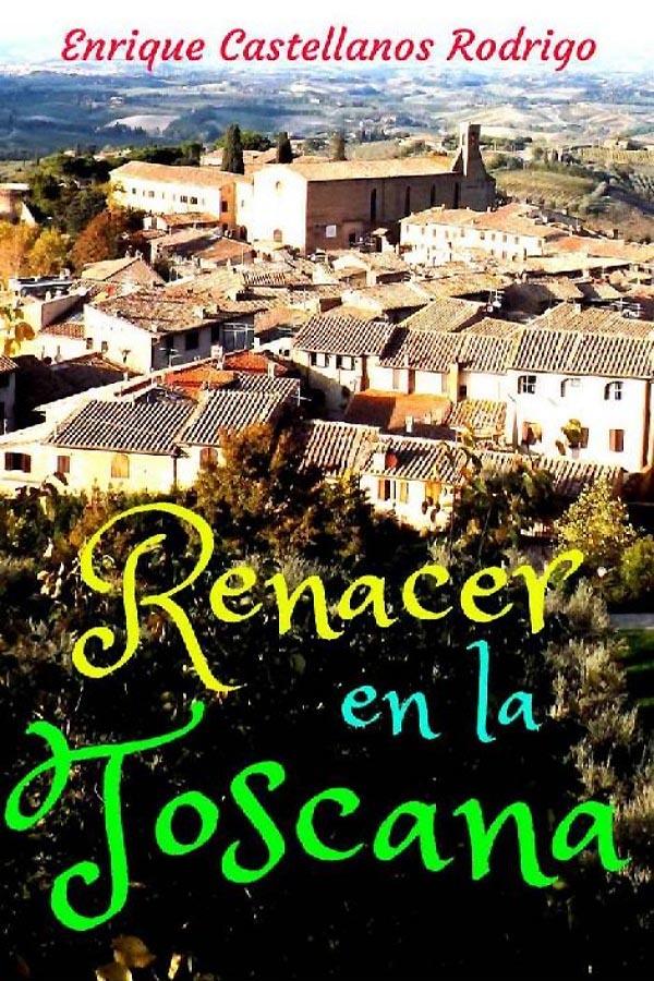 Renacer en La Toscana