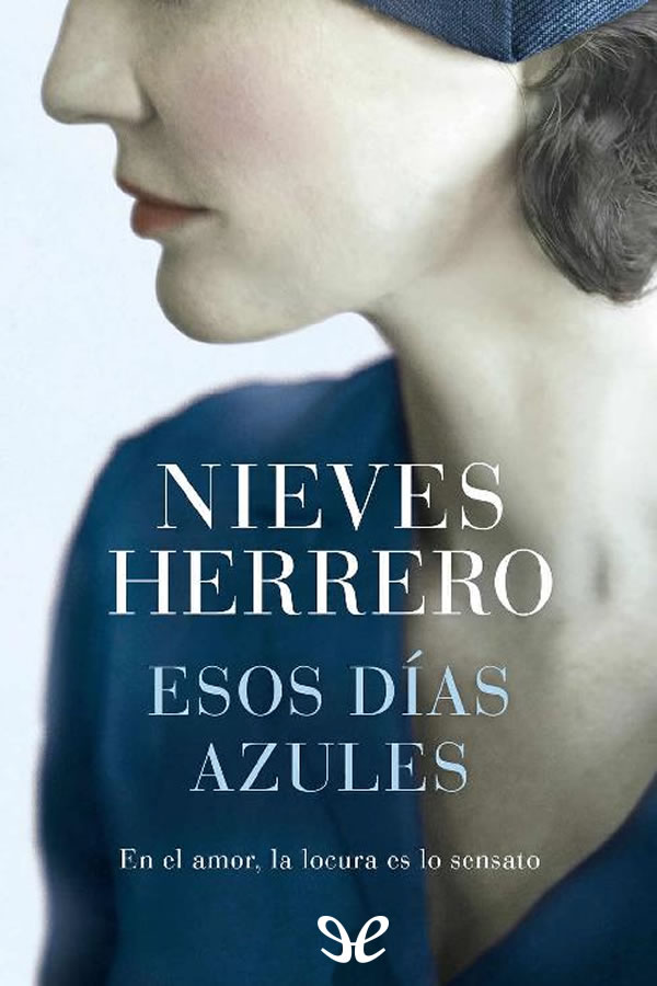 Esos días azules