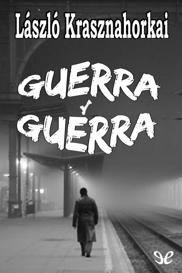Guerra y guerra