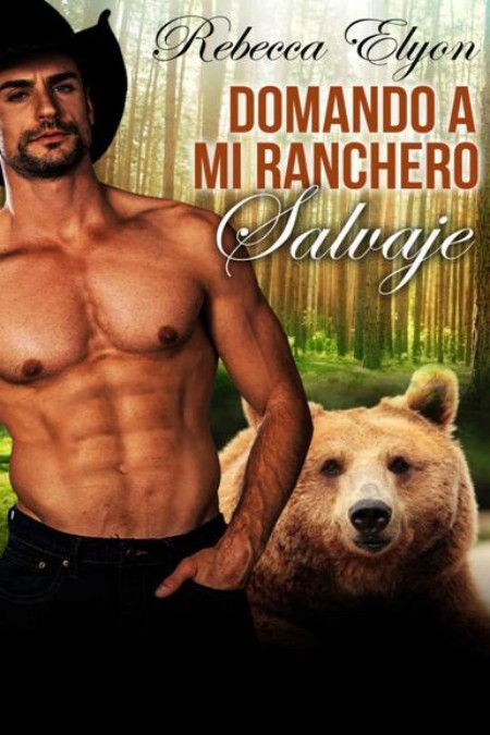 Domando a mi ranchero salvaje