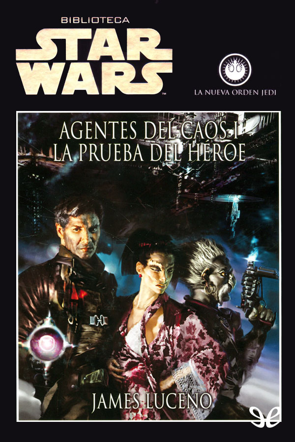 Agentes del caos I - La prueba del héroe