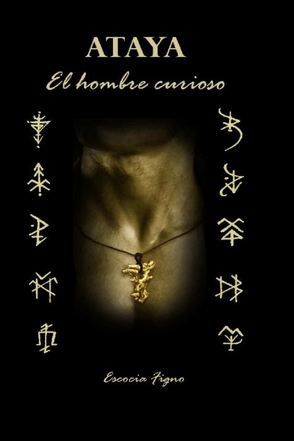 Ataya. El hombre curioso
