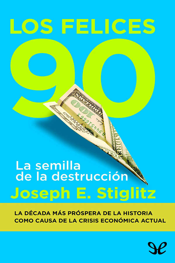Los felices 90