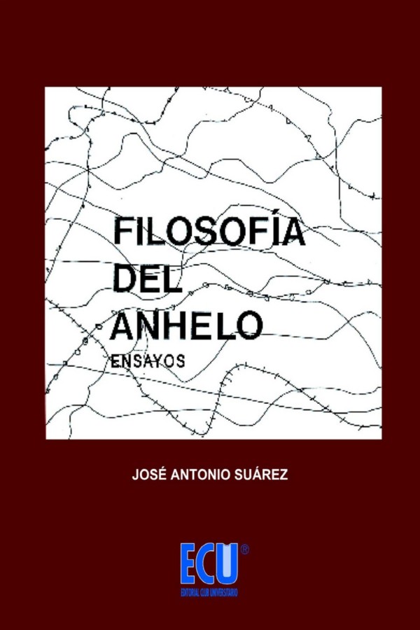 Filosofía del anhelo (Ensayos)