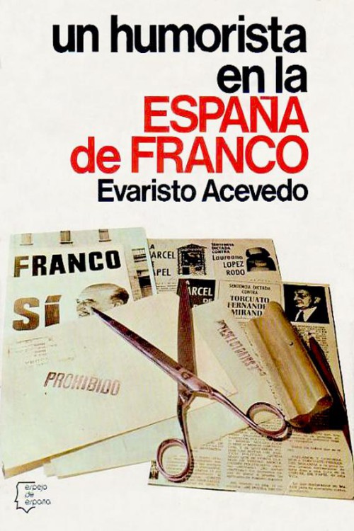 Un humorista en la España de Franco