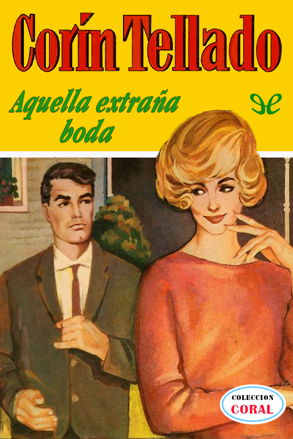 Aquella extraña boda