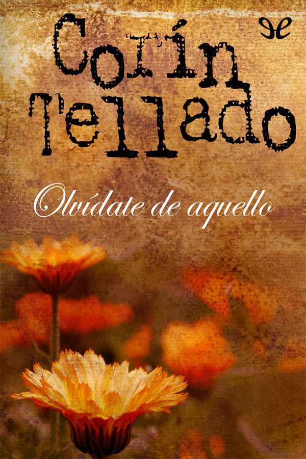 Olvídate de aquello