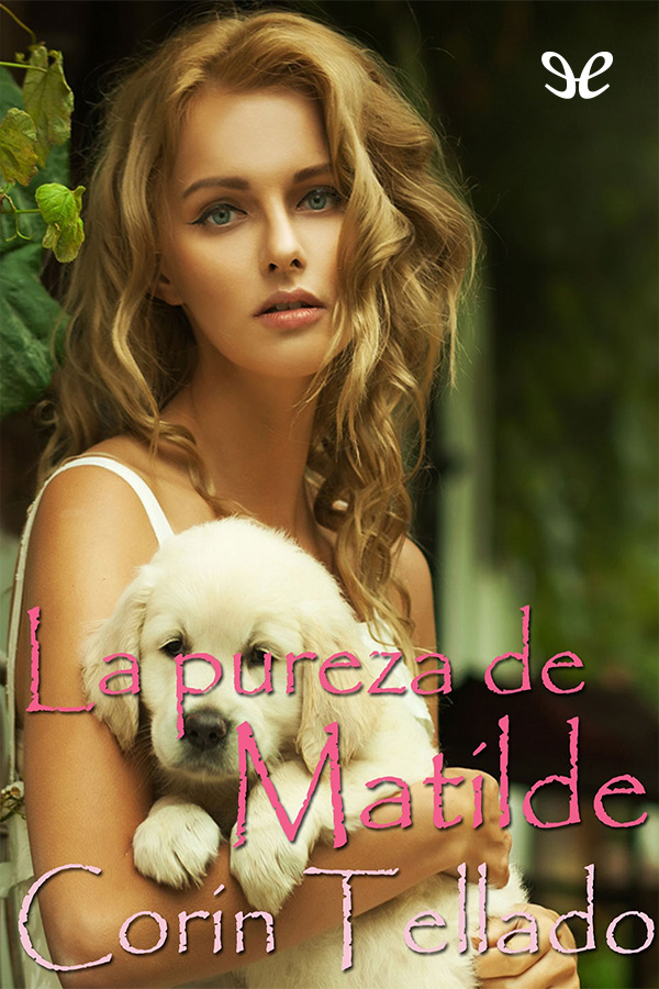 La pureza de Matilde