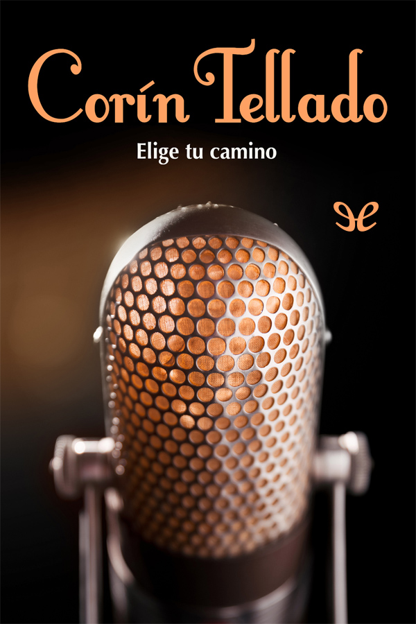 Elige tu camino