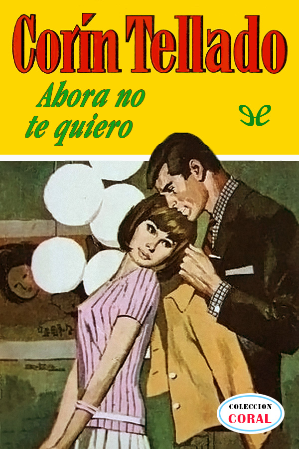 Ahora no te quiero