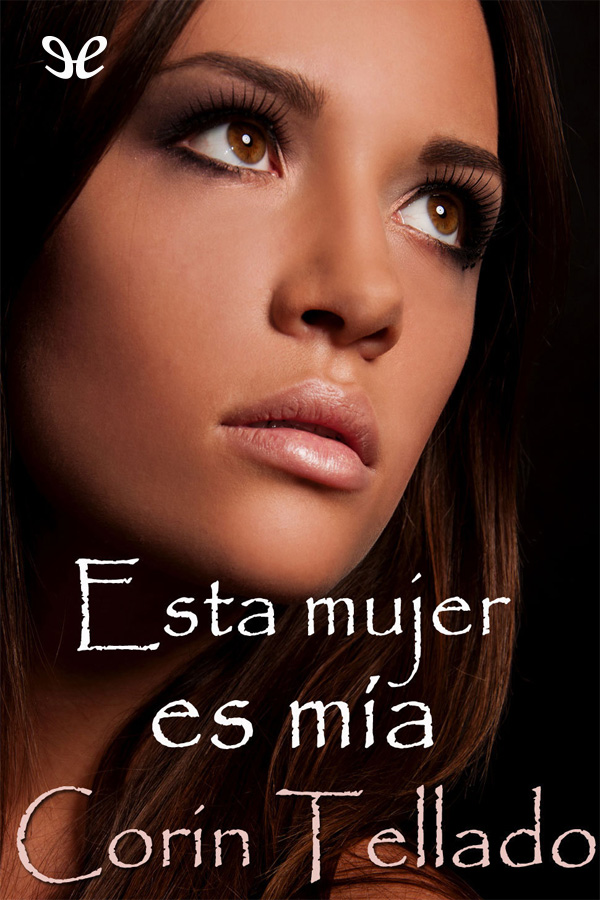 Esta mujer es mía