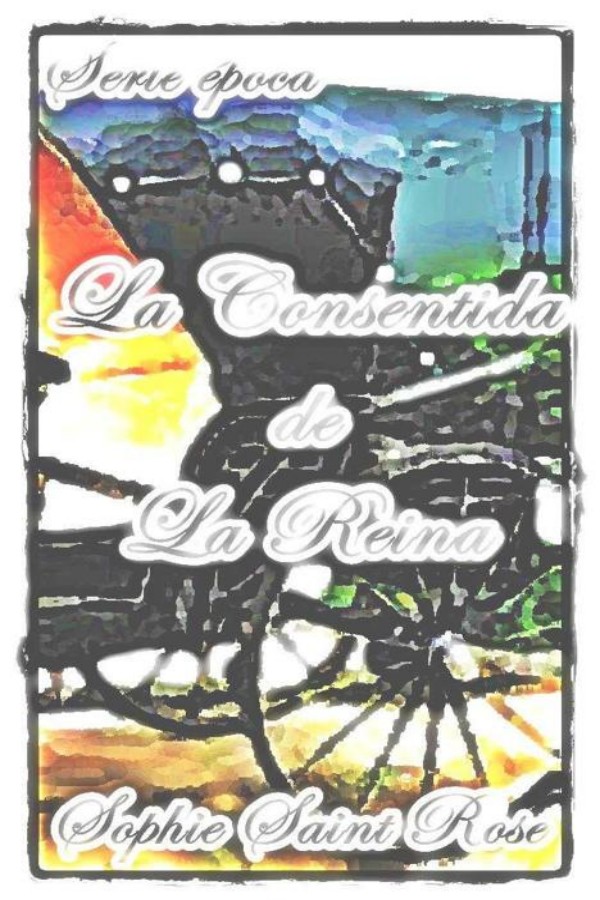 La consentida de la reina