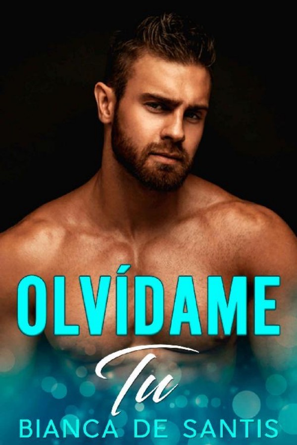 Olvídame tu