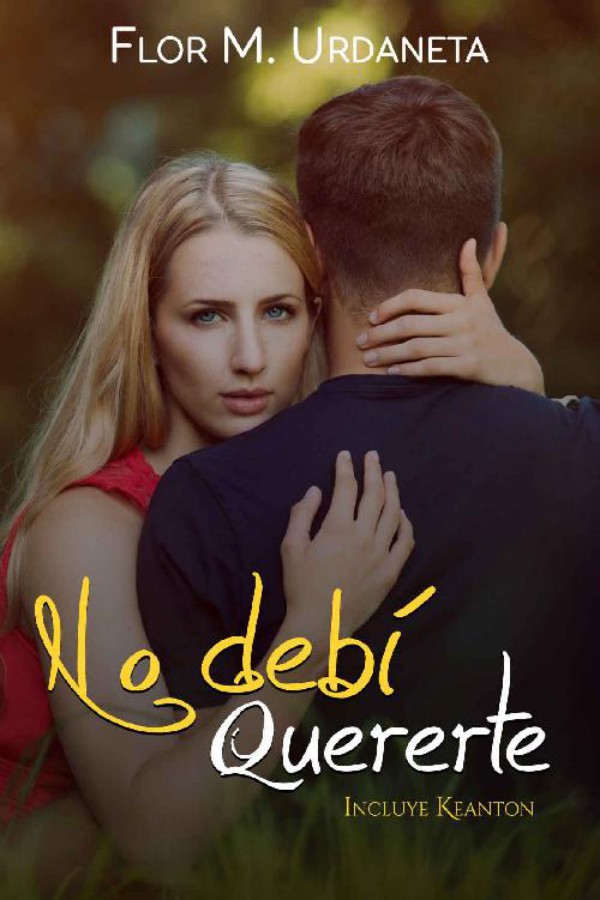 No debí quererte