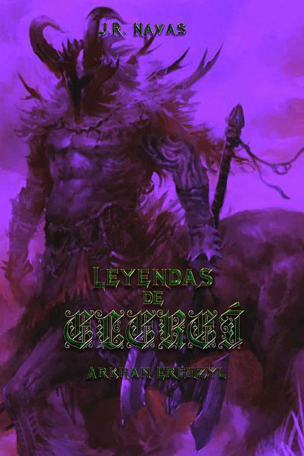Leyendas de Elereí: Arkhan Ergzhyl