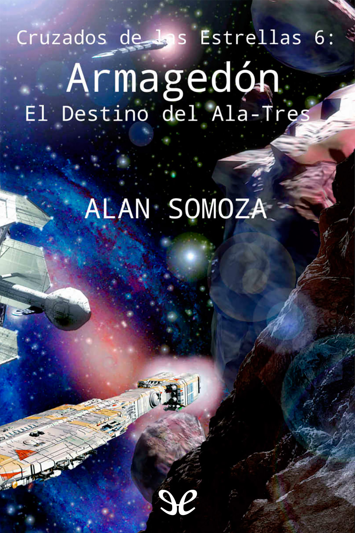 Armagedón: El Destino del Ala-Tres