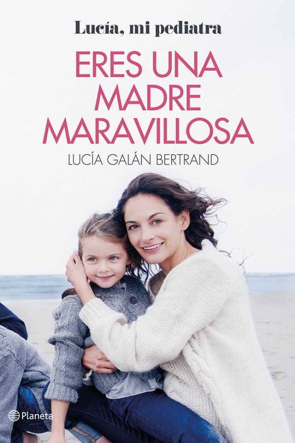 Eres una madre maravillosa