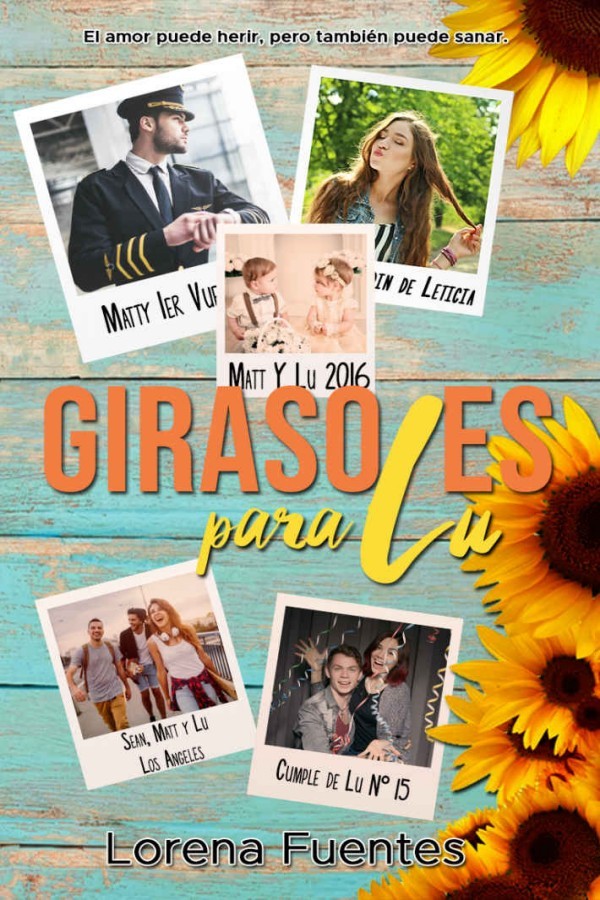Girasoles para Lu