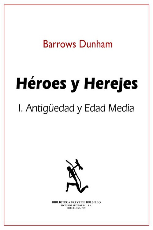 Héroes y herejes. Tomo I