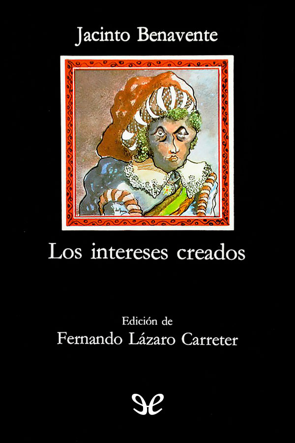 Los intereses creados