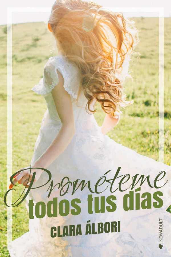 Prométeme todos tus días