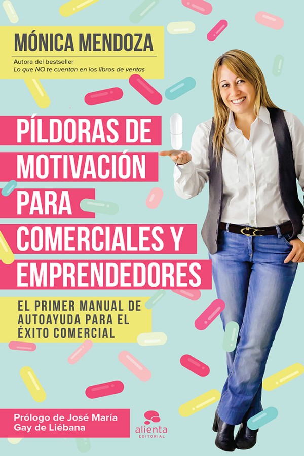 Píldoras de motivación para comerciales y emprendedores