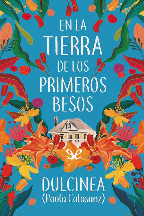 En la tierra de los primeros besos