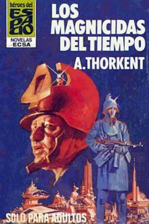 Los magnicidas del tiempo