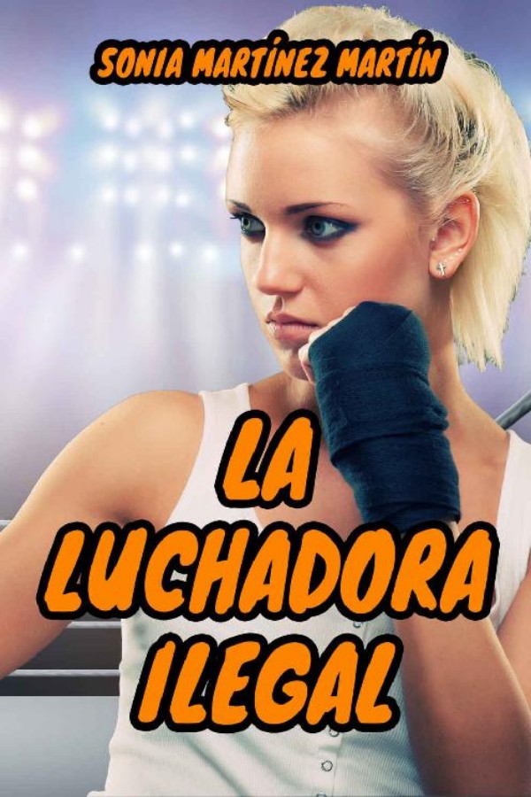 La luchadora ilegal