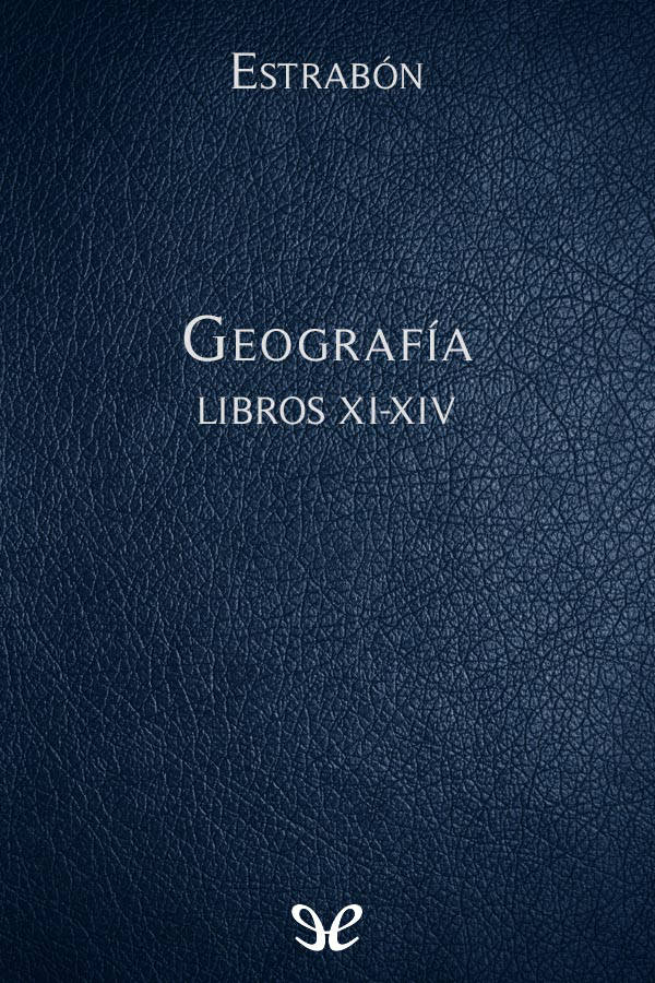 Geografía Libros XI-XIV