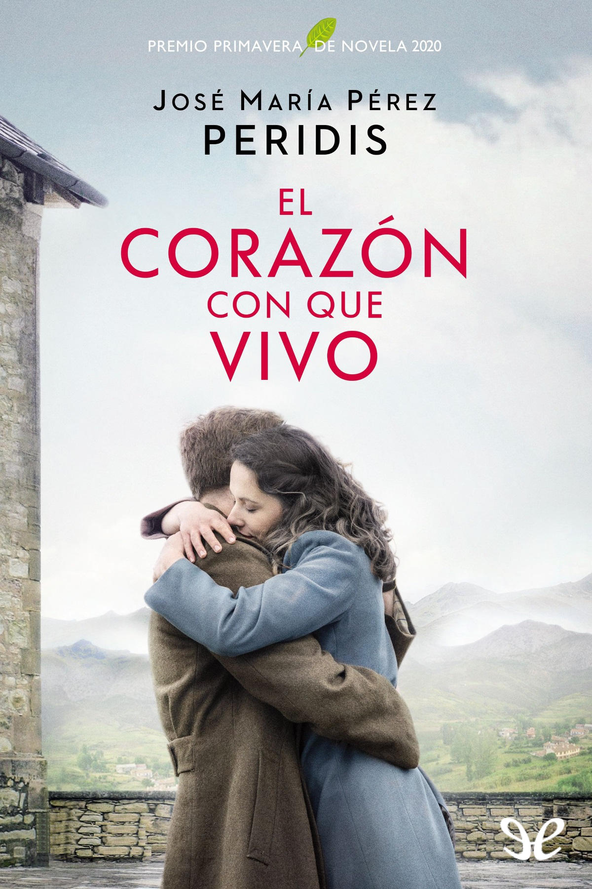 El corazón con que vivo